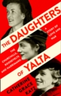 Image for Daughters of Yalta