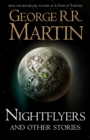 Image for Nightflyers and other stories