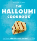 Image for The Halloumi Cookbook