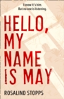 Image for Hello, My Name is May