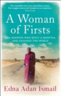 Image for A woman of firsts  : the midwife who built a hospital and changed the world