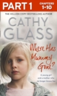 Image for Where has mummy gone?  : a young girl and a mother who no longer knows herPart 1 of 3