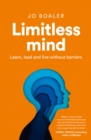 Image for Limitless Mind : Learn, Lead and Live without Barriers