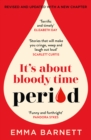 Image for Period  : it&#39;s about bloody time
