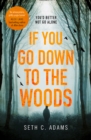Image for If You Go Down to the Woods