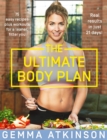 Image for The ultimate body plan  : 75 easy recipes plus workouts for a leaner, fitter you