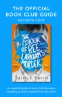 Image for The official reading group guide - The colour of Bee Larkham&#39;s murder