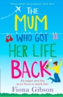 Image for The mum who got her life back
