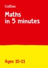 Image for Maths in 5 Minutes a Day Age 10-11 : Home Learning and School Resources from the Publisher of Revision Practice Guides, Workbooks, and Activities