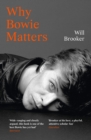Image for Why Bowie matters