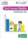 Image for Primary maths for Scotland: Textbook 2C for the curriculum for excellence