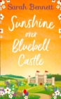 Image for Sunshine over Bluebell Castle