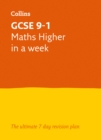 Image for GCSE 9-1 Maths Higher In A Week