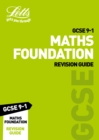 Image for GCSE 9-1 Maths Foundation Revision Guide