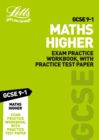 Image for GCSE 9-1 Maths Higher Exam Practice Workbook, with Practice Test Paper