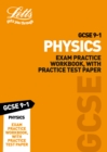 Image for GCSE 9-1 Physics Exam Practice Workbook, with Practice Test Paper
