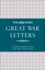 Image for Great War letters  : correspondence from the First World War