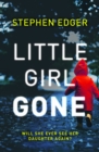 Image for Little girl gone