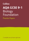 Image for AQA GCSE 9-1 Biology Foundation Practice Papers