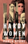 Image for Hardy women  : mother, sisters, wives, muses