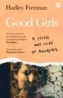 Image for Good Girls: A Story and Study of Anorexia