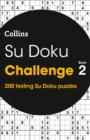 Image for Su Doku Challenge Book 2 : 200 Su Doku Puzzles