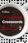 Image for Coffee Break Crosswords Book 2 : 200 Quick Crossword Puzzles