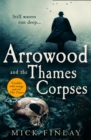Image for Arrowood and the Thames corpses