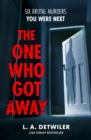 Image for The One Who Got Away