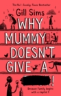 Image for Why Mummy Doesn&#39;t Give a ****!