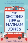 Image for The second life of Nathan Jones