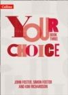 Image for Your choice  : the whole-school solution for PSHE including relationships, sex and health educationStudent book 3