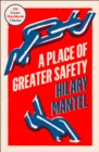 Image for A Place of Greater Safety