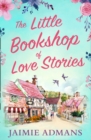 Image for The Little Bookshop of Love Stories