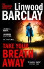 Take your breath away - Barclay, Linwood