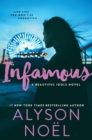 Image for Infamous : The Page-Turning Thriller from New York Times Bestselling Author Alyson NoeL