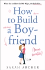 Image for How to Build a Boyfriend from Scratch