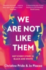 Image for We Are Not Like Them