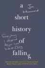Image for A Short History of Falling