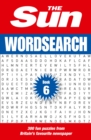 Image for The Sun Wordsearch Book 6 : 300 Fun Puzzles from Britain&#39;s Favourite Newspaper