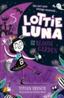 Image for Lottie Luna and the bloom garden