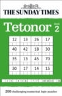 Image for The Sunday Times Tetonor Book 2 : 200 Challenging Numerical Logic Puzzles