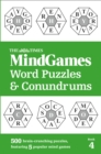Image for The Times MindGames Word Puzzles and Conundrums Book 4 : 500 Brain-Crunching Puzzles, Featuring 5 Popular Mind Games