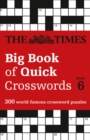 Image for The Times Big Book of Quick Crosswords 6