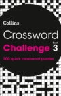 Image for Crossword Challenge Book 3 : 200 Quick Crossword Puzzles