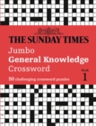 Image for The Sunday Times Jumbo General Knowledge Crossword Book 1 : 50 General Knowledge Crosswords