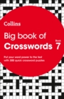 Image for Big Book of Crosswords 7 : 300 Quick Crossword Puzzles