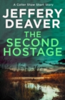 Image for The second hostage: a Colter Shaw short story