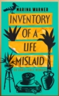 Image for Inventory of a life mislaid  : an unreliable memoir