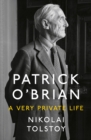 Image for Patrick O&#39;Brian  : a very private life